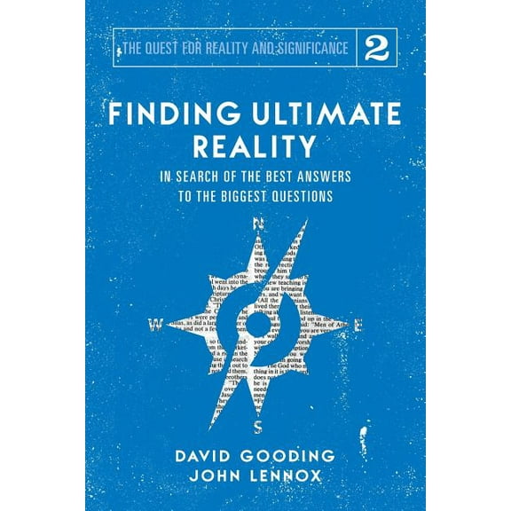 Quest for Reality and Significance Finding Ultimate Reality: In Search of the Best Answers to the Biggest Questions, Book 2, (Paperback)