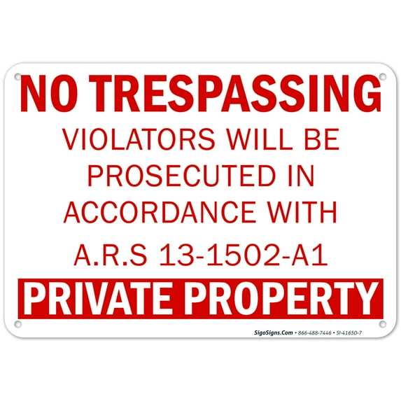 No Trespassing Private Property Sign, Ars 13-1502-A1,