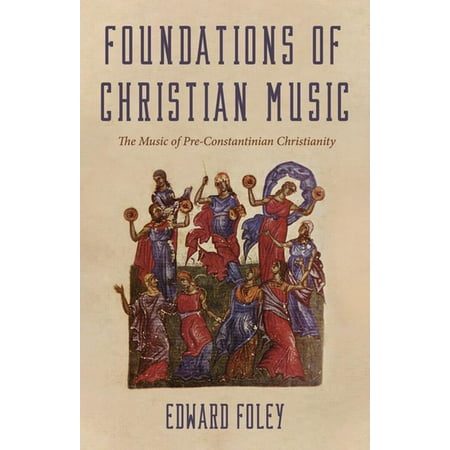 ISBN 9781725280977 product image for Foundations of Christian Music (Paperback) | upcitemdb.com