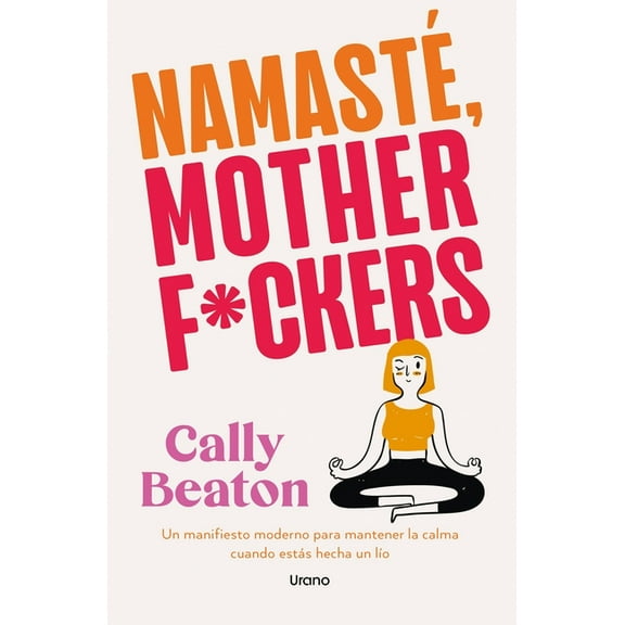 Namaste Motherf*ckers (Spanish Edition), (Paperback)
