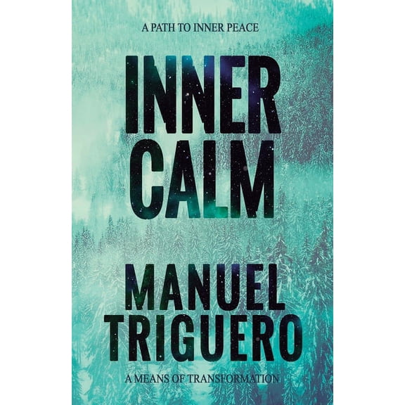 Inner calm: A path to inner peace, (Paperback)