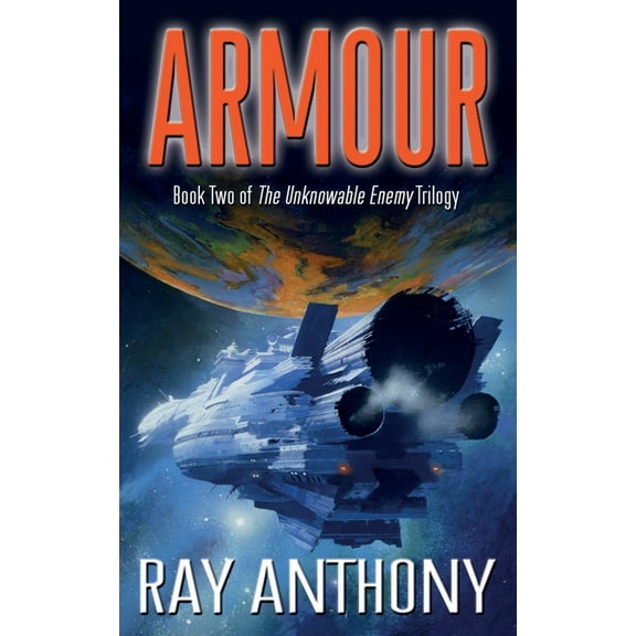 Armour : Book Two of The Unknowable Enemy Trilogy (Paperback)