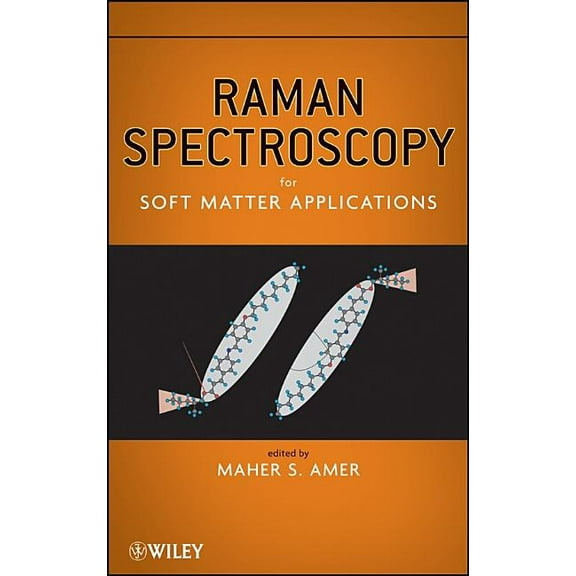 Raman Spectroscopy for Soft Matter Applications, (Hardcover)