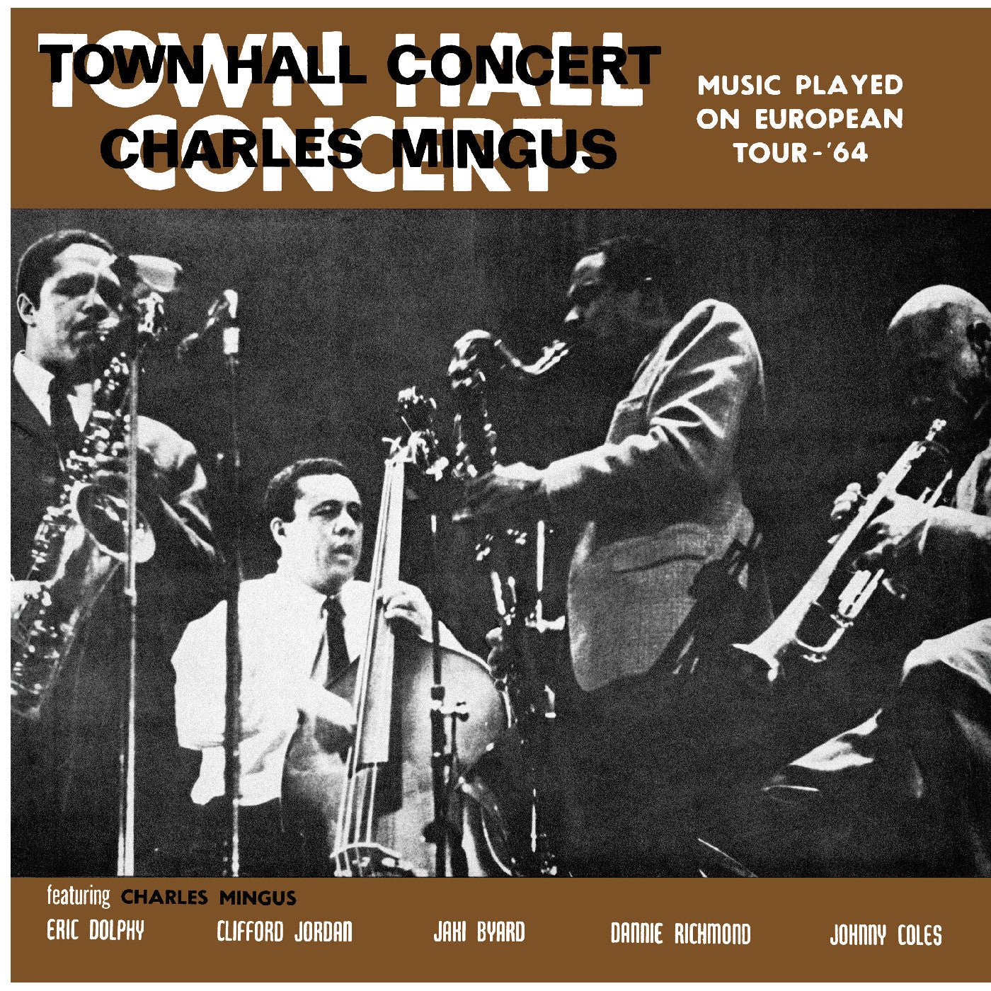 Charles Mingus - Town Hall Concert 1964 Vol. 1 |
