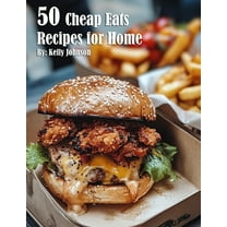 50 Cheap Eats Recipes for Home, (Paperback)