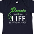 thumbnail image 4 of Inktastic Donate Life-be an Organ Donor Boys or Girls Baby Bodysuit, 4 of 5