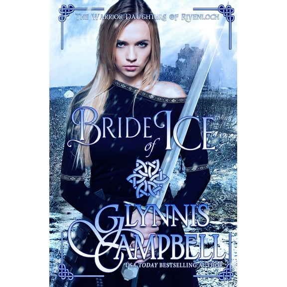 The Warrior Daughters of Rivenloch Bride of Ice, Book 2, (Paperback)