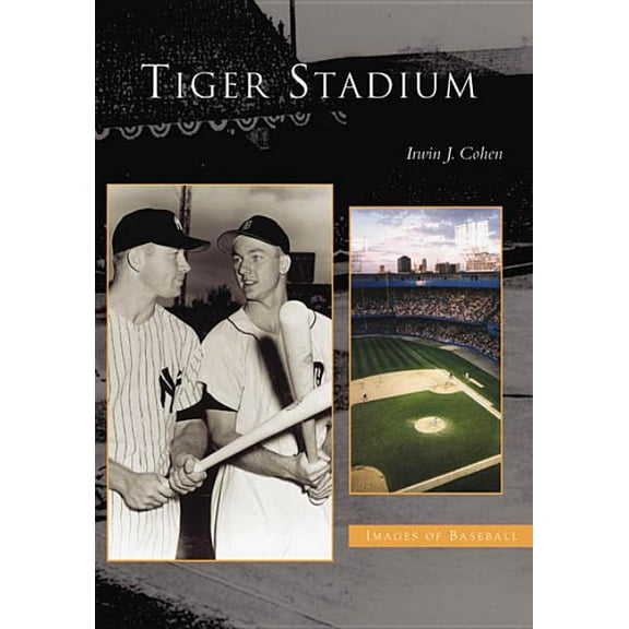 Images of Baseball: Tiger Stadium (Paperback)