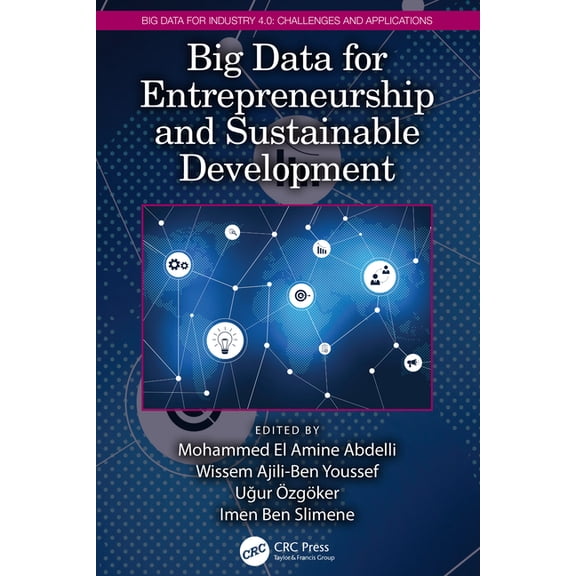 Big Data for Industry 4.0 Big Data for Entrepreneurship and Sustainable Development, (Hardcover)