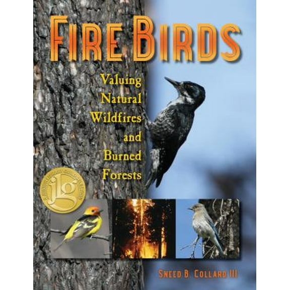 Pre-Owned Fire Birds (Hardcover) 0984446079 9780984446070