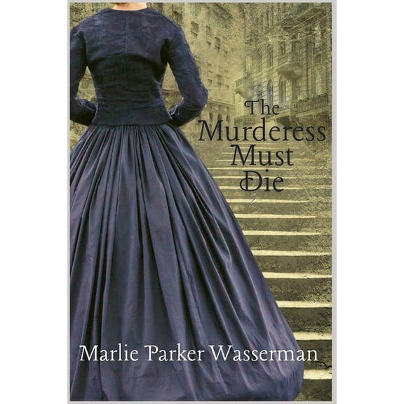 The Murderess Must Die, (Paperback)