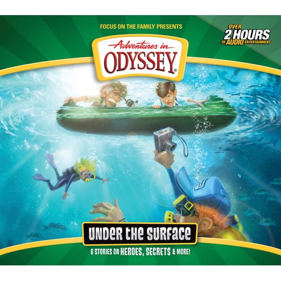 Adventures in Odyssey Under the Surface: 6 Stories on Heroes, Secrets, and More, Book 64, (Audiobook)