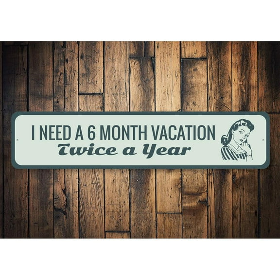 Funny Vacation Novelty Sign, Metal Wall Decor - 4x18 inches