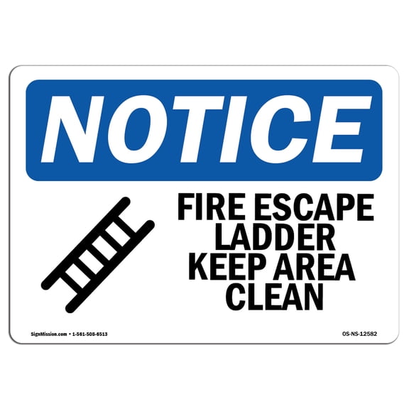 OSHA Notice Signs - Fire Escape Ladder Keep Area Clear Sign With Symbol | Decal | Protect Your Business, Work Site |  Made in the USA