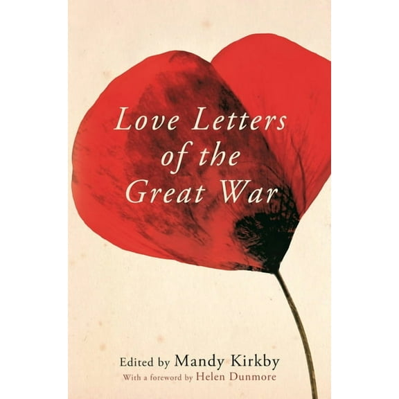 Love Letters of the Great War, (Paperback)