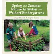 Angle View: Spring and Summer Nature Activities for Waldorf Kindergartens, Used [Paperback]
