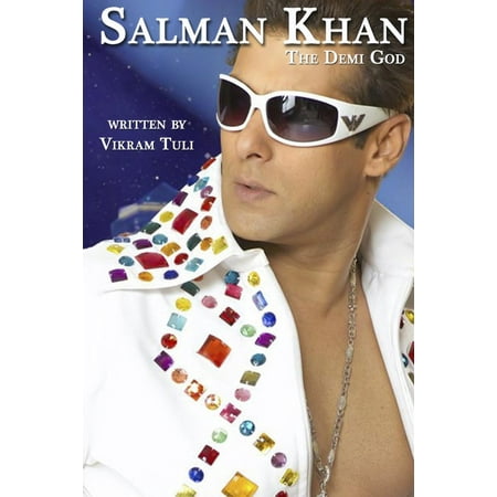 Salman Khan: The Demi God - eBook (Salman Khan Best Friend)