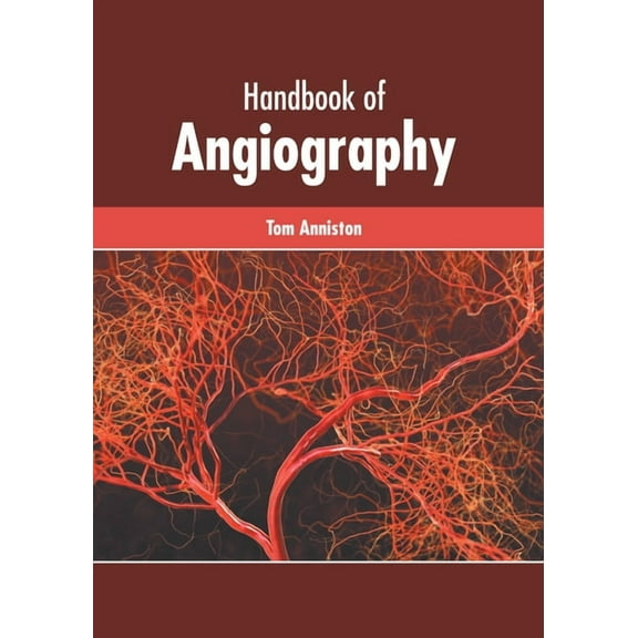 Handbook of Angiography, (Hardcover)