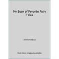 thumbnail image 1 of Pre-Owned My Book of Favorite Fairy Tales (Hardcover) 0517091259 9780517091258, 1 of 1
