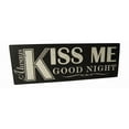 thumbnail image 1 of Giftcraft Living Quotes Wall Sign -Always Kiss Me Good Night, 1 of 3