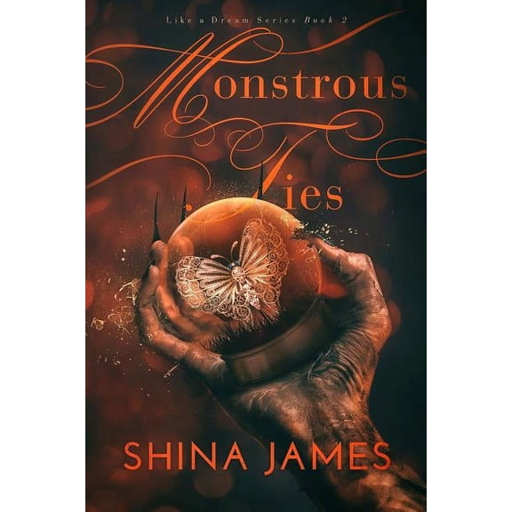 Like a Dream Monstrous Ties, Book 2, (Paperback)