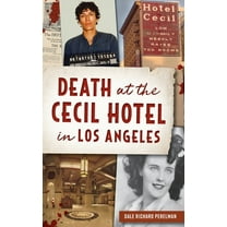True Crime: Death at the Cecil Hotel in Los Angeles (Hardcover)