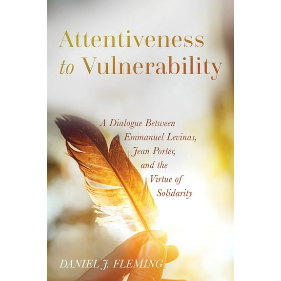 Attentiveness to Vulnerability (Hardcover)