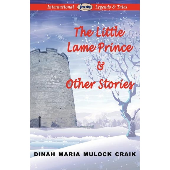 The Little Lame Prince & Other Stories