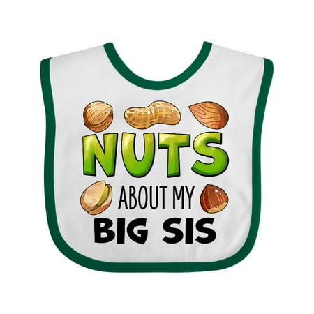 

Inktastic Nuts About My Big Sis Peanut Almond Pistachio Gift Baby Boy or Baby Girl Bib