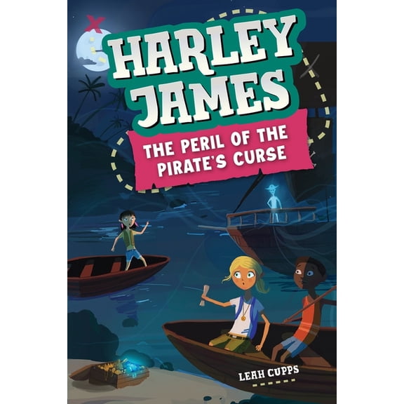 Harley James and the Peril of the Pirate's Curse, (Paperback)