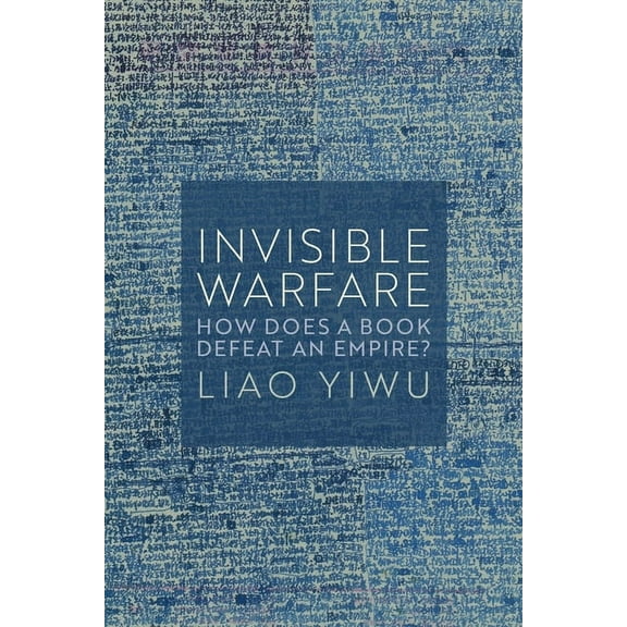 Invisible Warfare: How Does a Book Defeat an Empire?, (Hardcover)