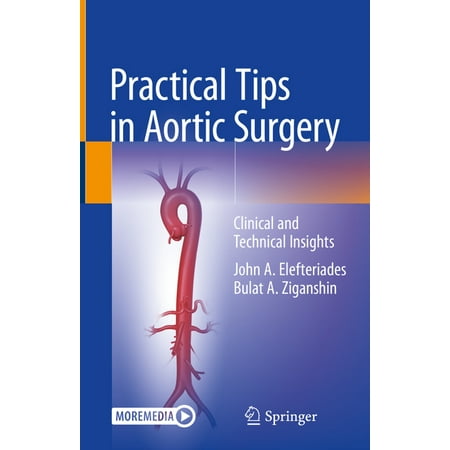 UPC: 9783030788766 | Practical Tips in Aortic Surgery: Clinical and Technical Insights (Hardcover)