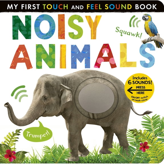 Pre-Owned Noisy Animals: Includes 6 Sounds and an On/Off Switch on the Back Cover! (Board book) 1680106678 9781680106671