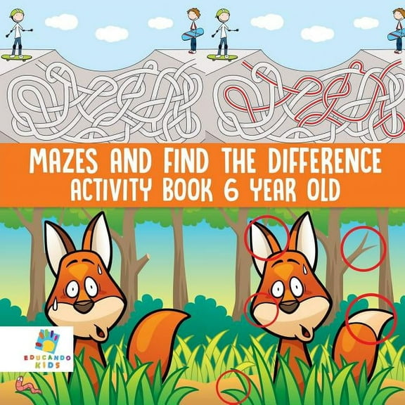 Mazes and Find the Difference Activity Book 6 Year Old, (Paperback)