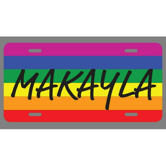 Makayla Name Pride Flag Style License Plate Tag Vanity Novelty Metal | UV Printed Metal | 6-Inches By 12-Inches | Car Truck RV Trailer Wall Shop Man Cave | NP2108