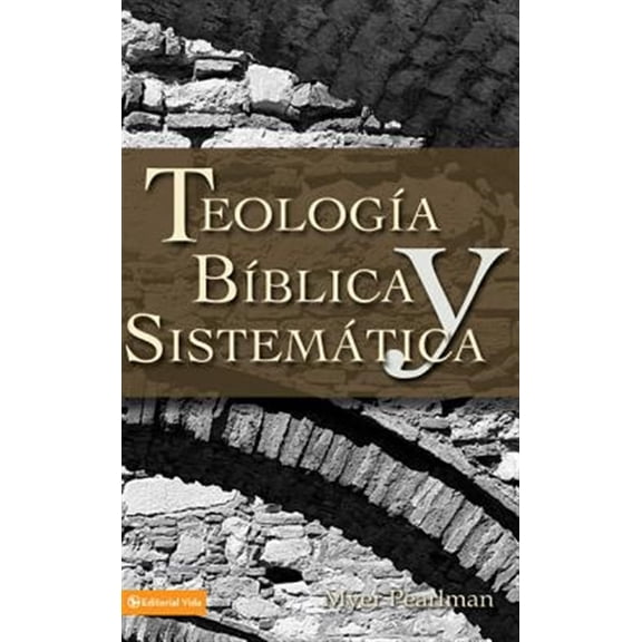 Pre-Owned Thelogia Biblica y Sistematica (Paperback) 0829713727 9780829713725