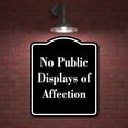 thumbnail image 2 of No Public Displays of Affection BLACK Aluminum Composite Sign 20''x24'', 2 of 9