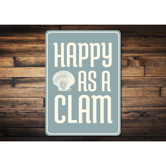 Happy as a Clam Novelty Sign, Metal Wall Decor - 10x14 inches