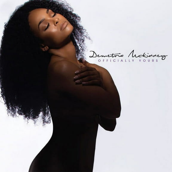 Demetria McKinney - Officially Yours - Music & Performance - CD