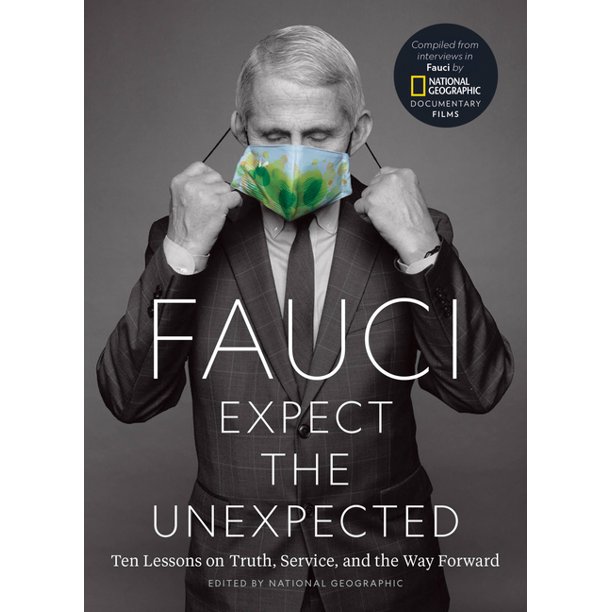 fauci expect the unexpected ten lessons on truth service and the way forward hardcover walmart com