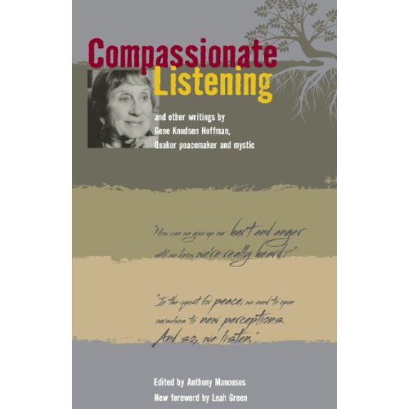 Pre-Owned Compassionate Listening (Paperback) 0970041063 9780970041067