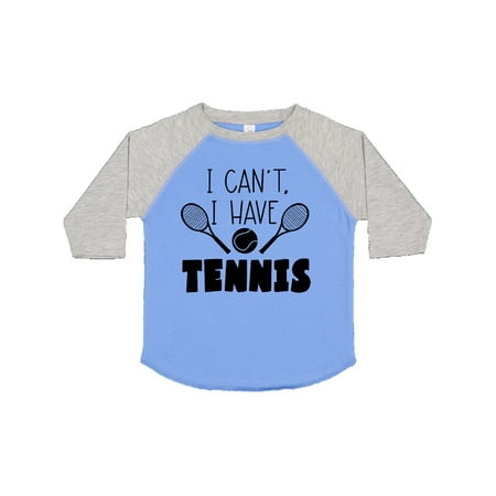 

Inktastic I Can t I Have Tennis Gift Toddler Boy or Toddler Girl T-Shirt
