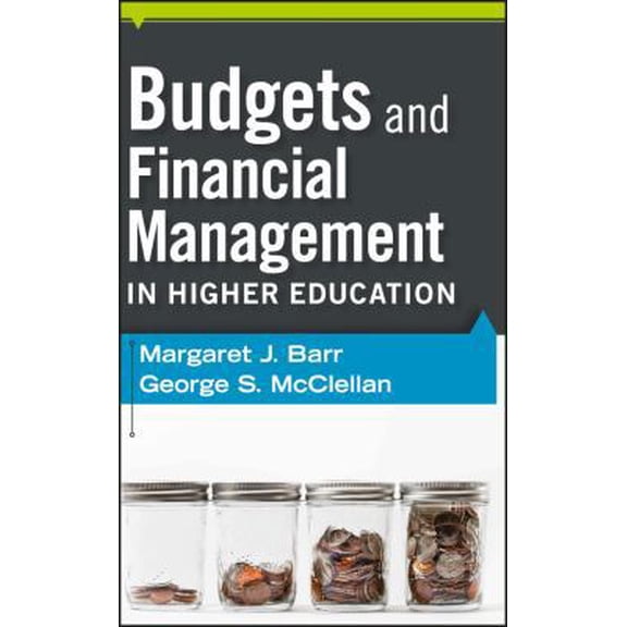 Pre-Owned Budgets and Financial Management in Higher Education (Hardcover) 0470616202 9780470616208