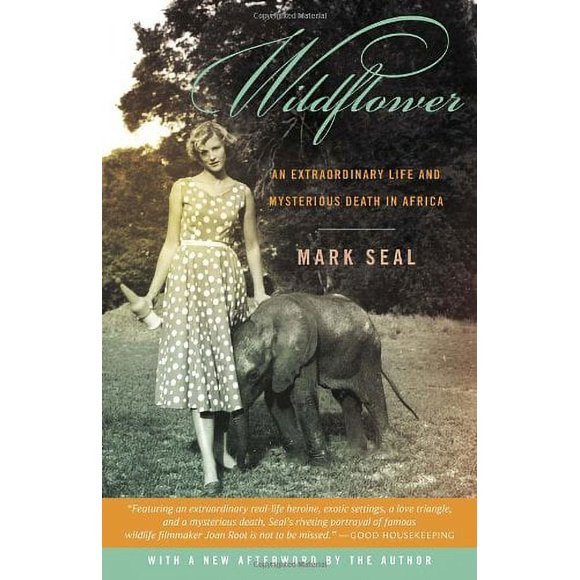 Wildflower : An Extraordinary Life and Mysterious Death in Africa 9780812979091 Used / Pre-owned