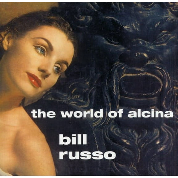 Bill Russo - The World Of Alcina - Music & Performance - CD