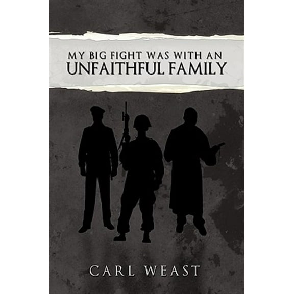 My Big Fight was with an Unfaithful Family (Hardcover)