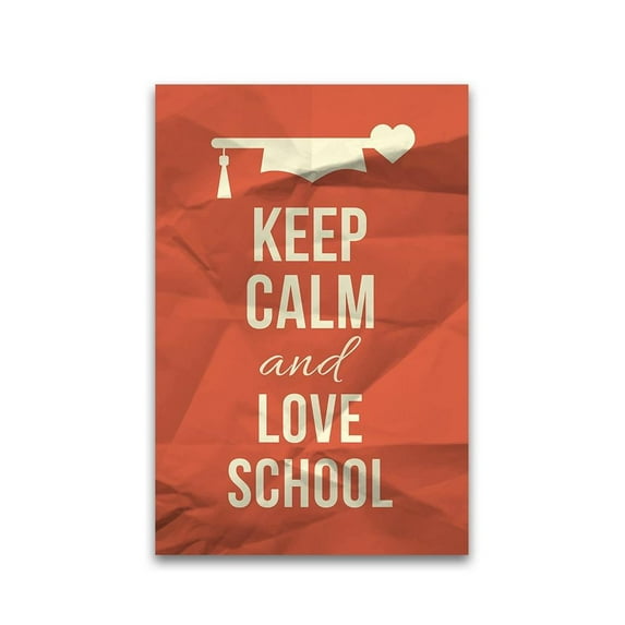 Keep Calm And Love School Poster -Image by Shutterstock
