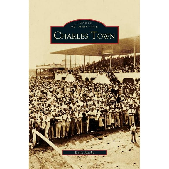 Charles Town (Hardcover)