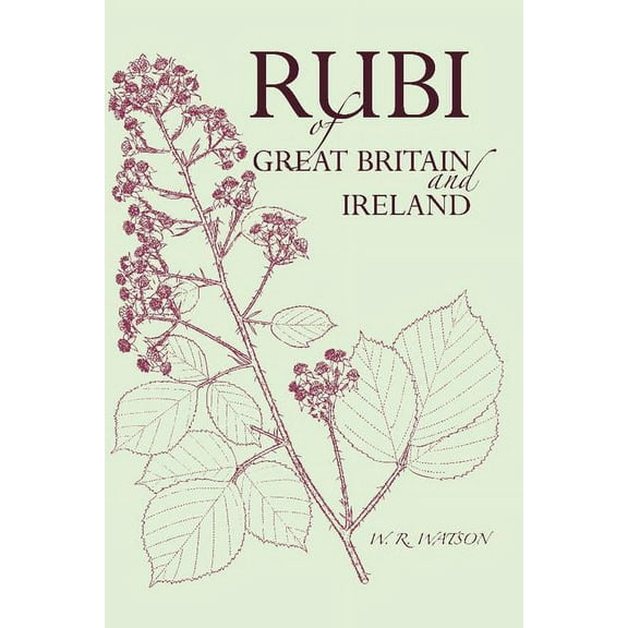 Handbook of the Rubi of Great Britain and Ireland, (Paperback)