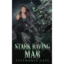 Gravity's Daughter Stark Raving Mab, Book 3, (Paperback)